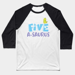 Family Dinosaur Matching 5th Birthday Five-A-Saurus Gift For Boys Kids toddlers Baseball T-Shirt